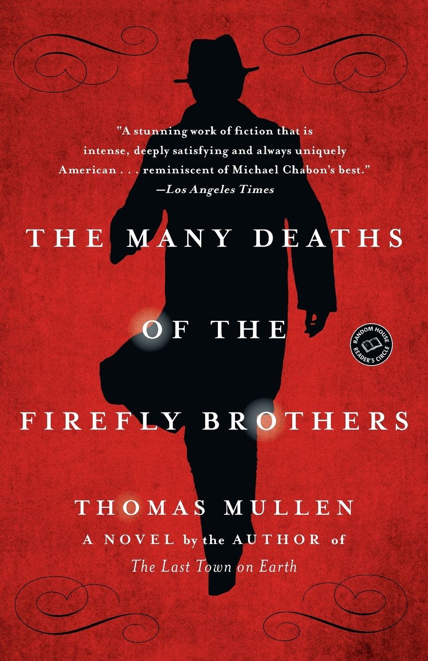 The Many Deaths of the Firefly Brothers: A Novel