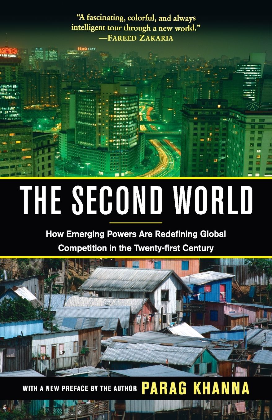 Second World: Empires and Influence in the New Global Order