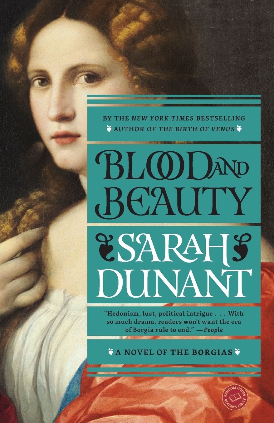 Blood and Beauty: The Borgias