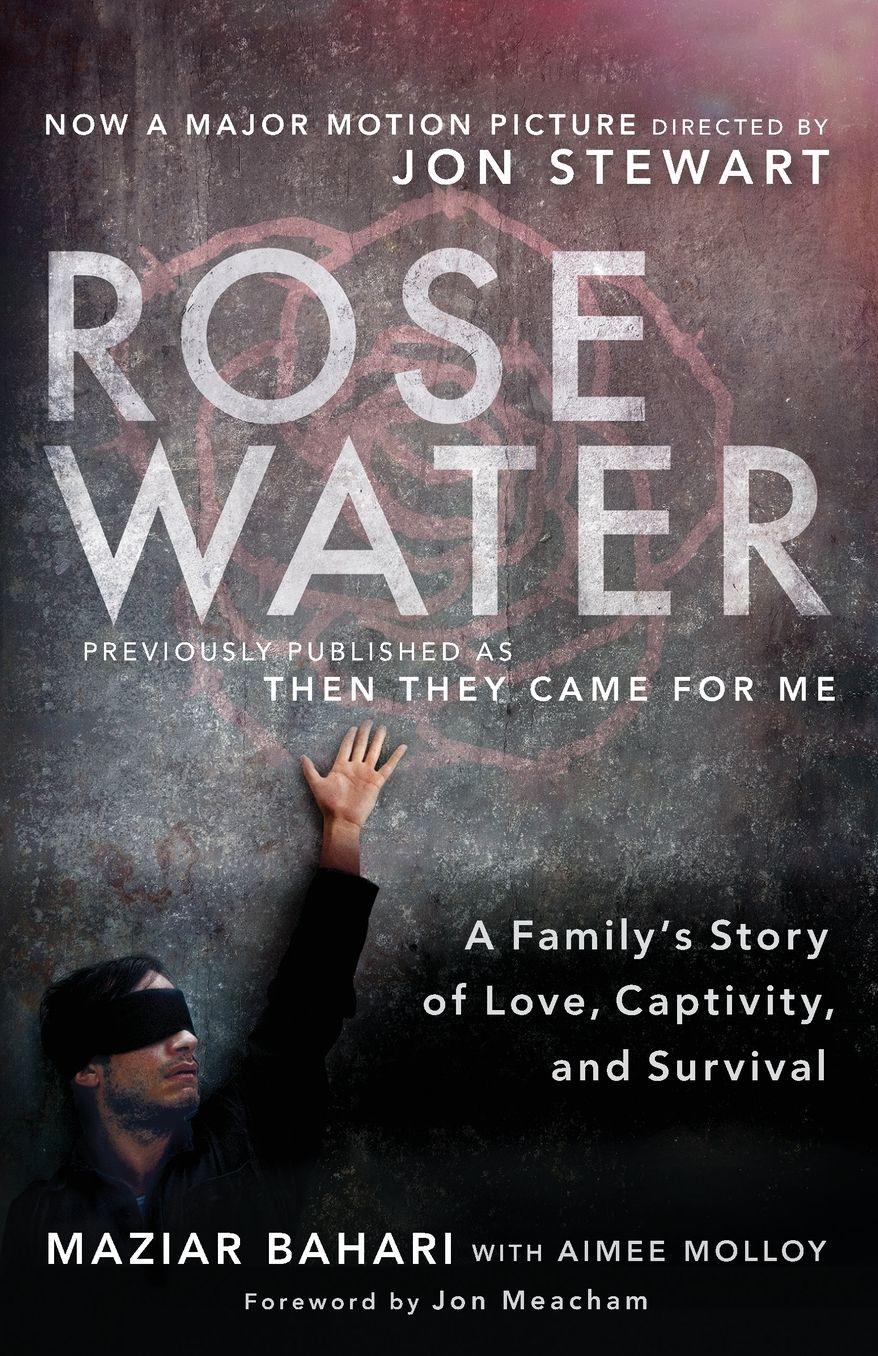 Rosewater: A Family's Story of Love, Captivity, and Survival