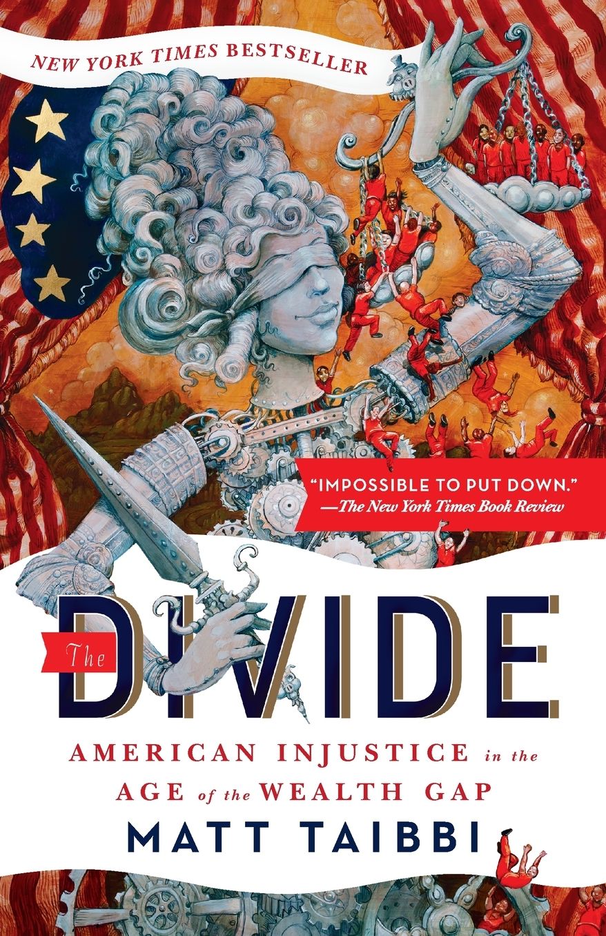 The Divide: American Injustice in the Age of the Wealth Gap