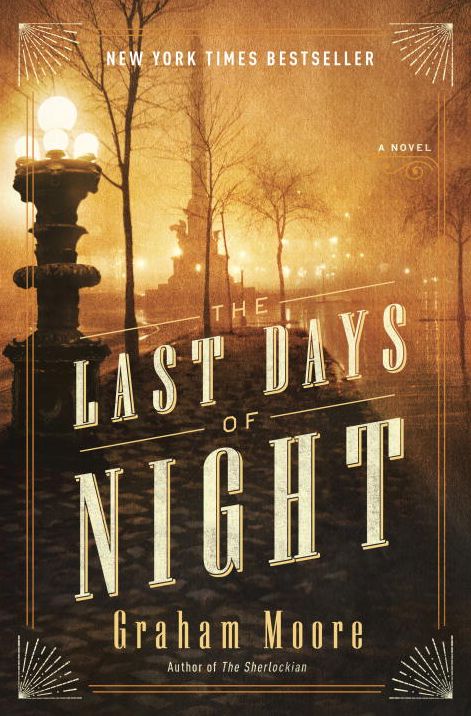 The Last Days of Night: A Novel
