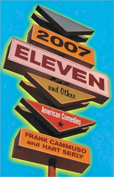 2007-Eleven: And Other American Comedies