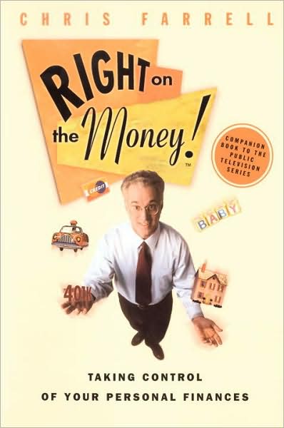 Right on the Money!: Taking Control of Your Personal Finances