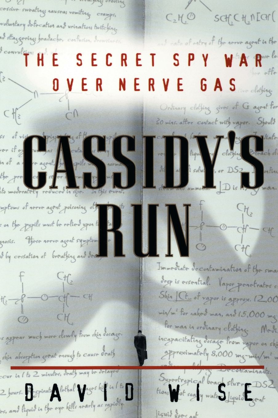 Cassidy's Run: The Secret Spy War over Nerve Gas