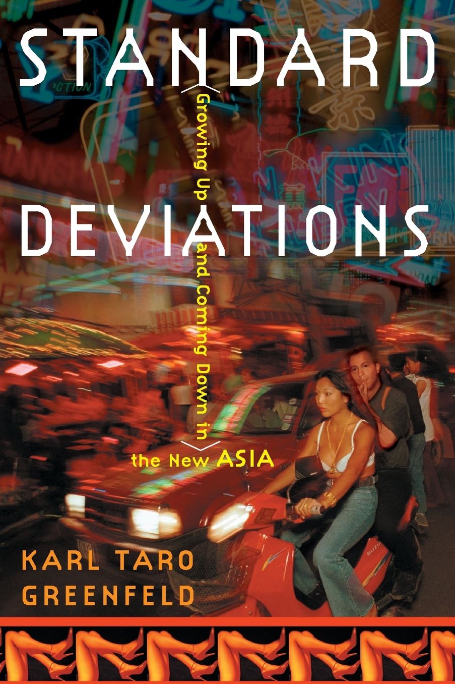 Standard Deviations: Growing Up and Coming Down in the New Asia