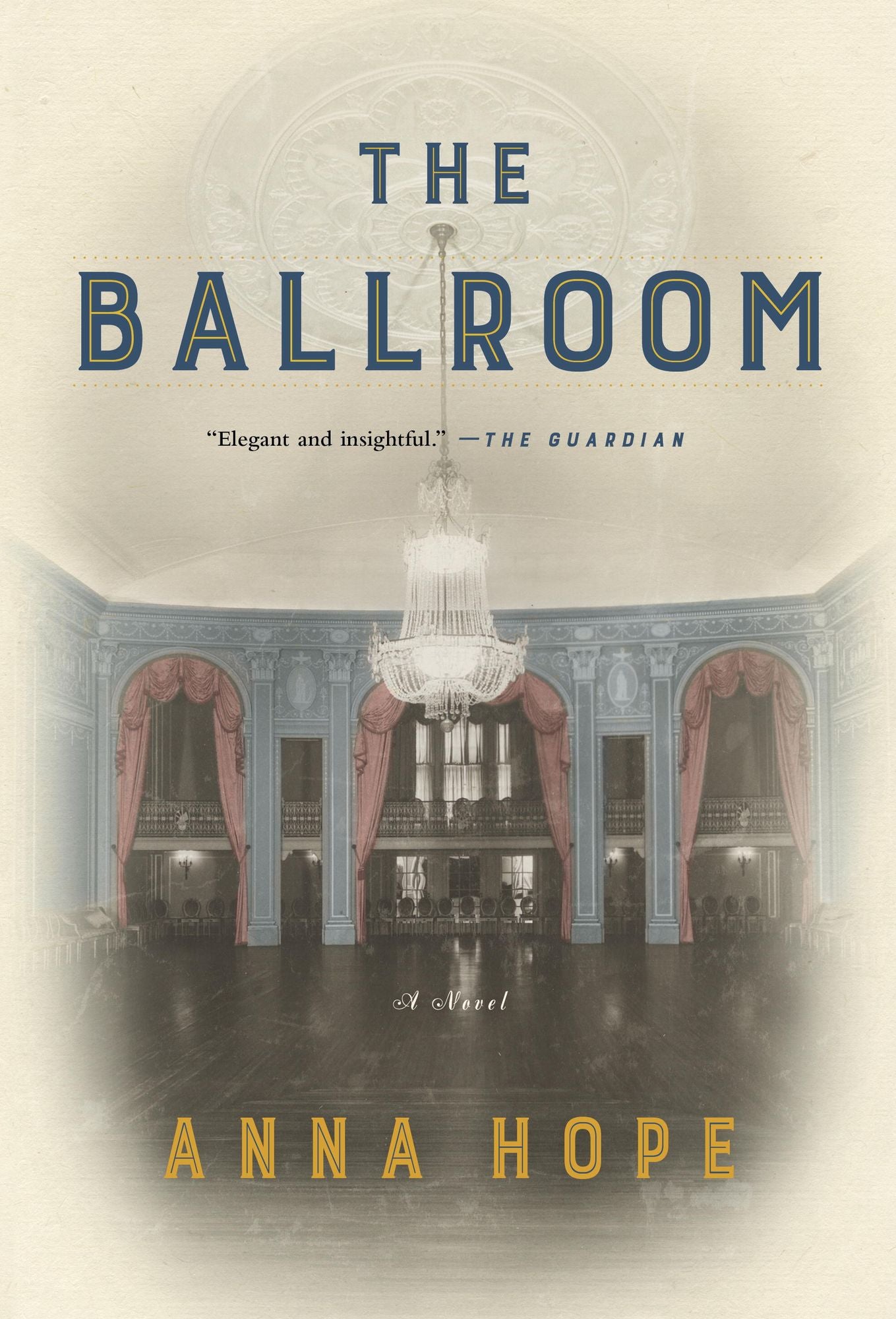 The Ballroom: A Novel