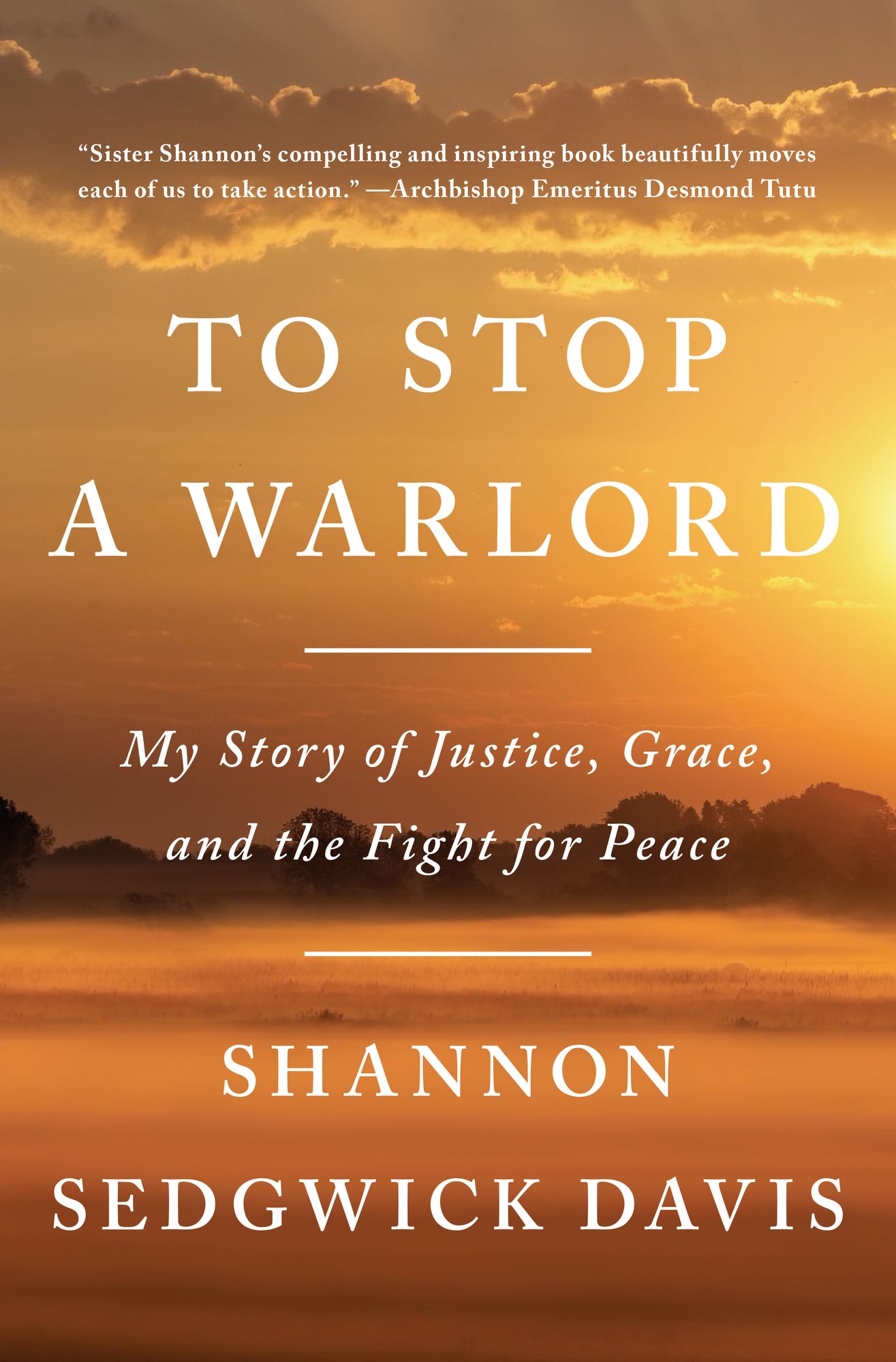 Our Share of the Night: A Story of the Mission to Stop a Warlord