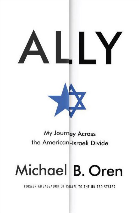 Ally: My Journey Across the American-Israeli Divide