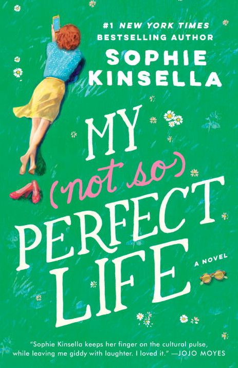 My Not So Perfect Life: A Novel