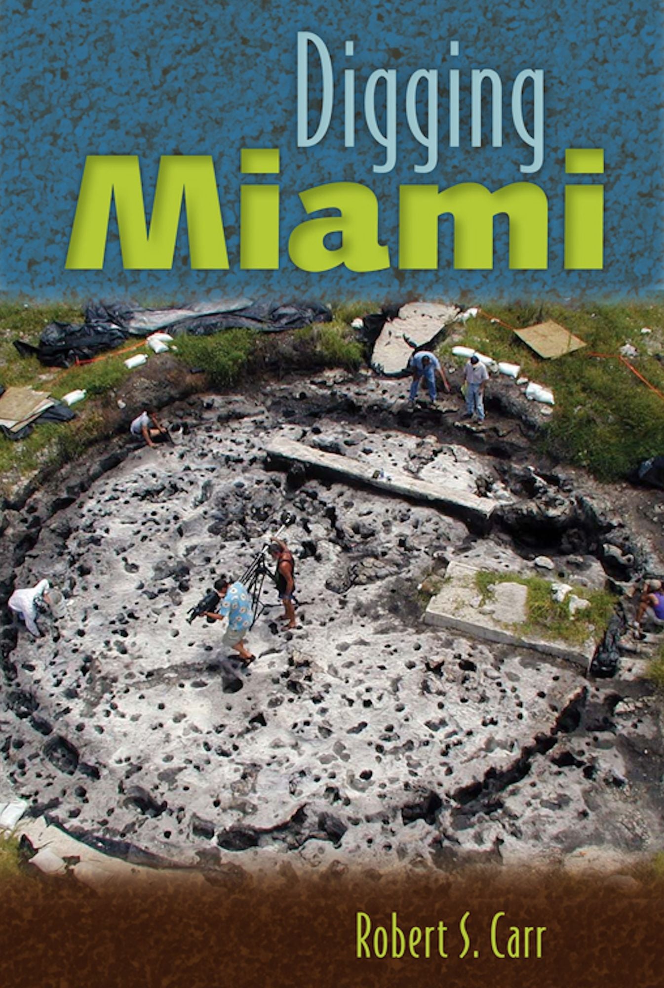 Digging Miami