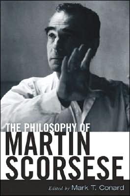 The Philosophy of Martin Scorsese
