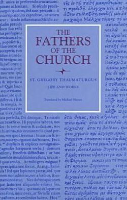 St. Gregory Thaumaturgus Life and Works