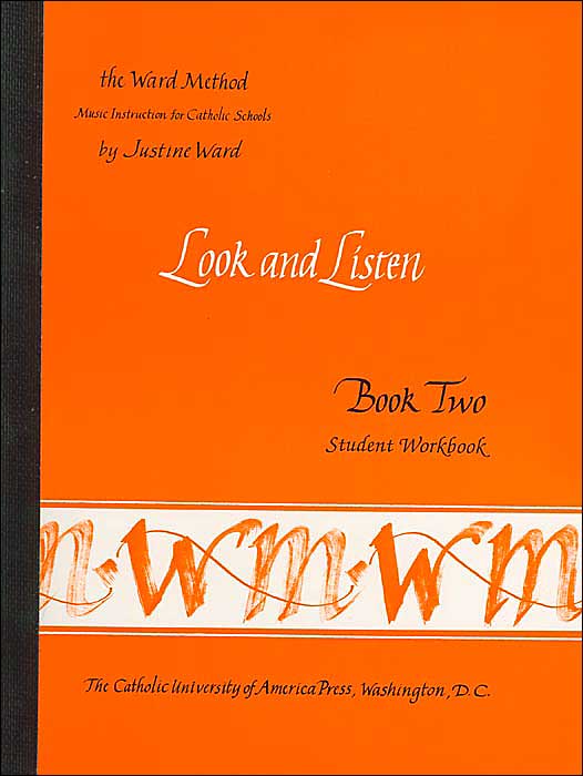 Ward Student Workbook Book 2 (The Ward Method): Look and Listen