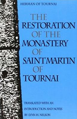 The Restoration of the Monastery of Saint Martin of Tournai