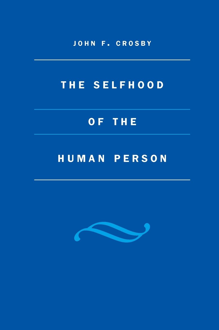 The Selfhood of the Human Person