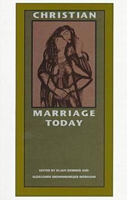 Christian Marriage Today