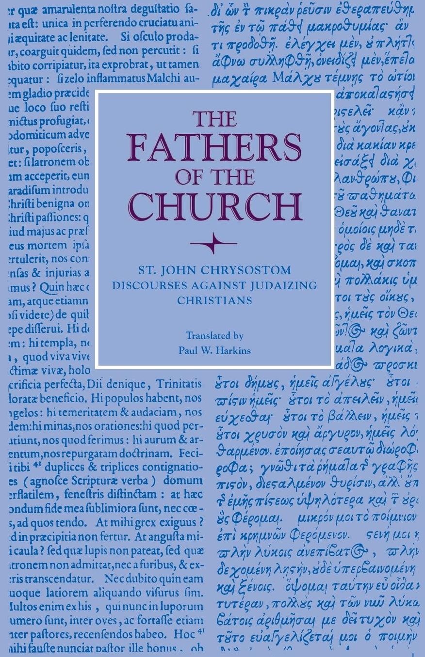 Discourses Against Judaizing Christians