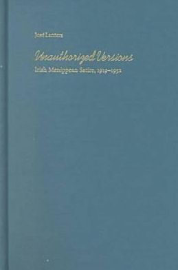Unauthorized Versions: Irish Menippean Satire, 1919-1952