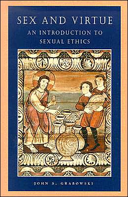 Sex and Virtue: An Introduction to Sexual Ethics
