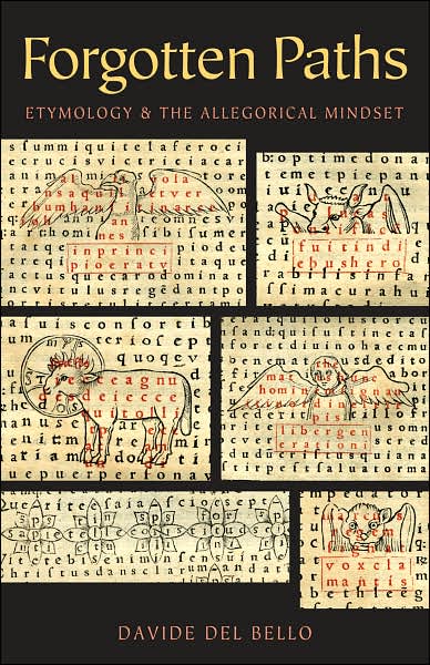 Forgotten Paths: Etymology and the Allegorical Mindset