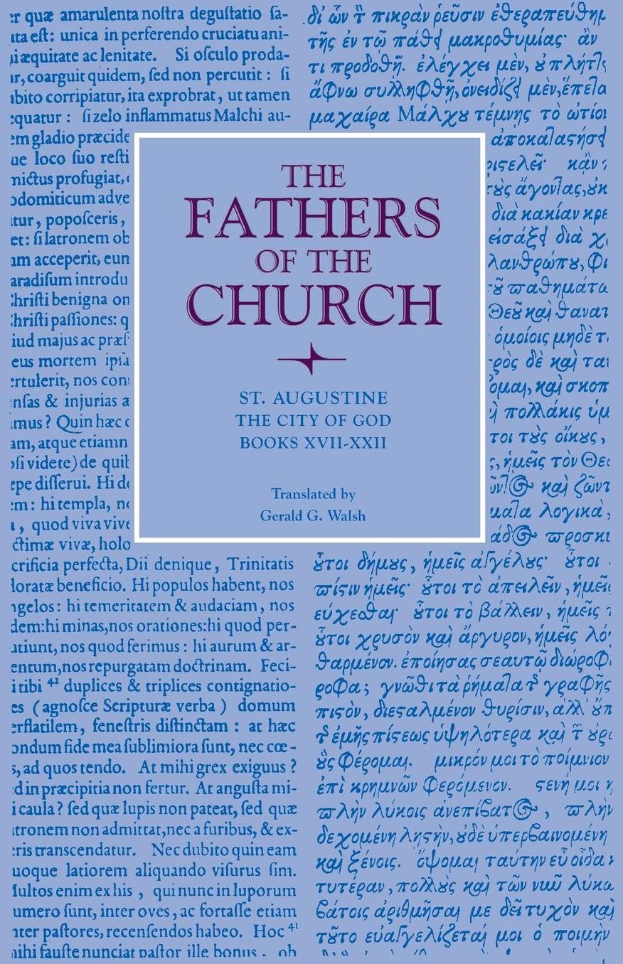 The City of God, Books XVII-XXII
