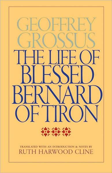 Life of Blessed Bernard of Tiron