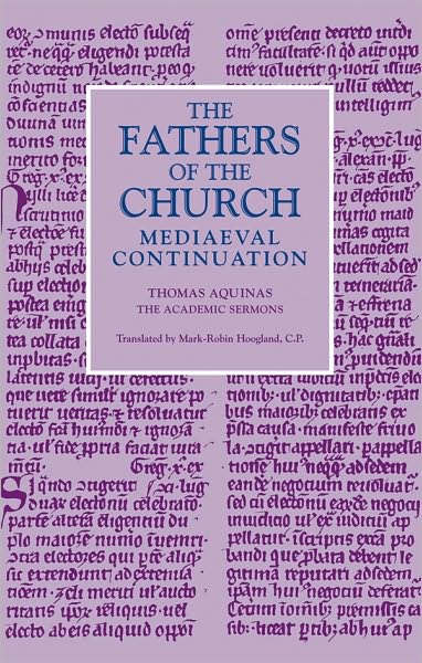 Thomas Aquinas: The Academic Sermons