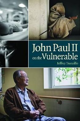 John Paul II on the Vulnerable