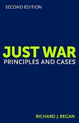 Just War: Principles and Cases