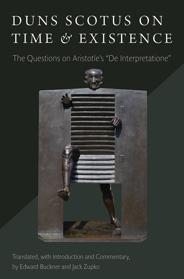 Duns Scotus on Time and Existence: The Questions on 'De Interpretatione'