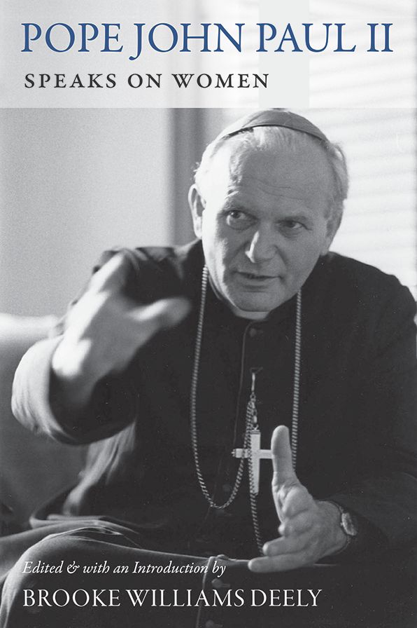John Paul II Speaks on Women