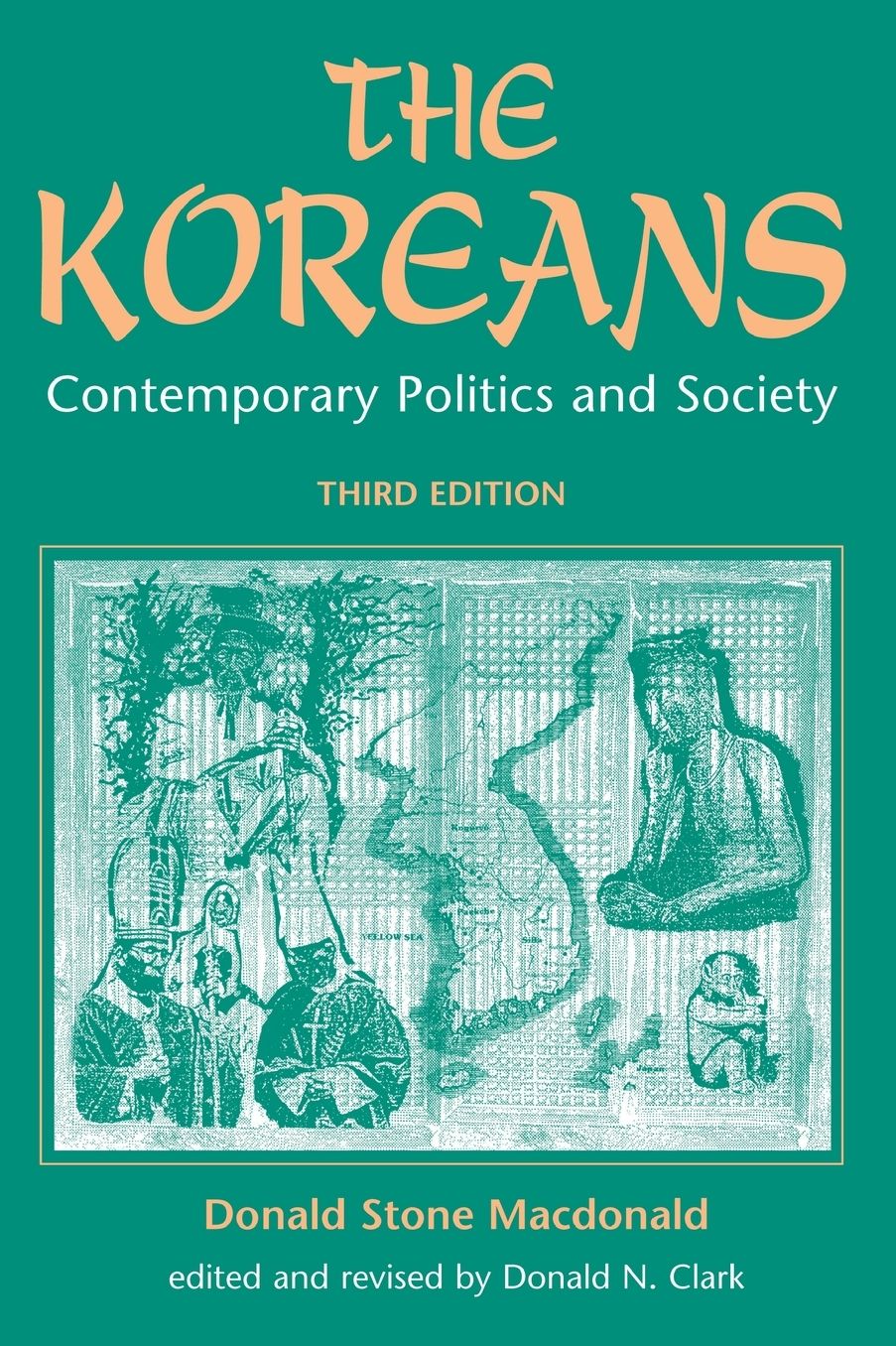 The Koreans: Contemporary Politics And Society, Third Edition