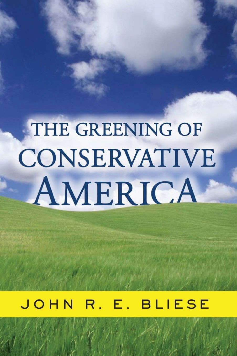 The Greening Of Conservative America