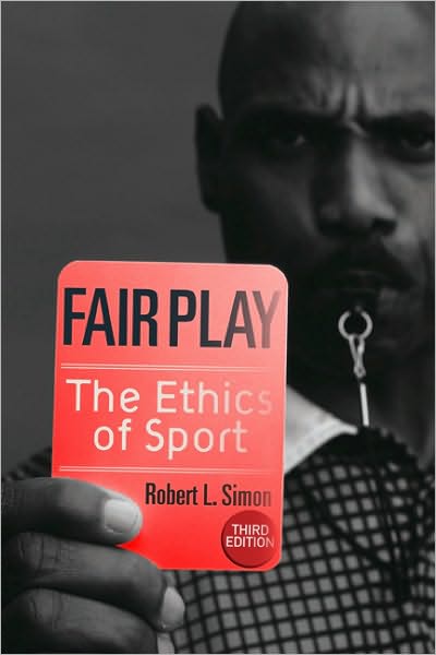 Fair Play: The Ethics of Sport