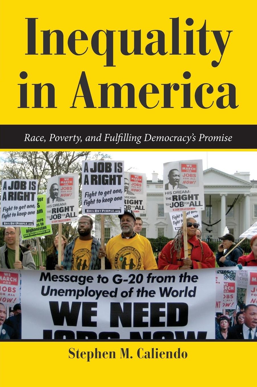 Inequality in America: Race, Poverty, and Fulfilling Democracy's Promise