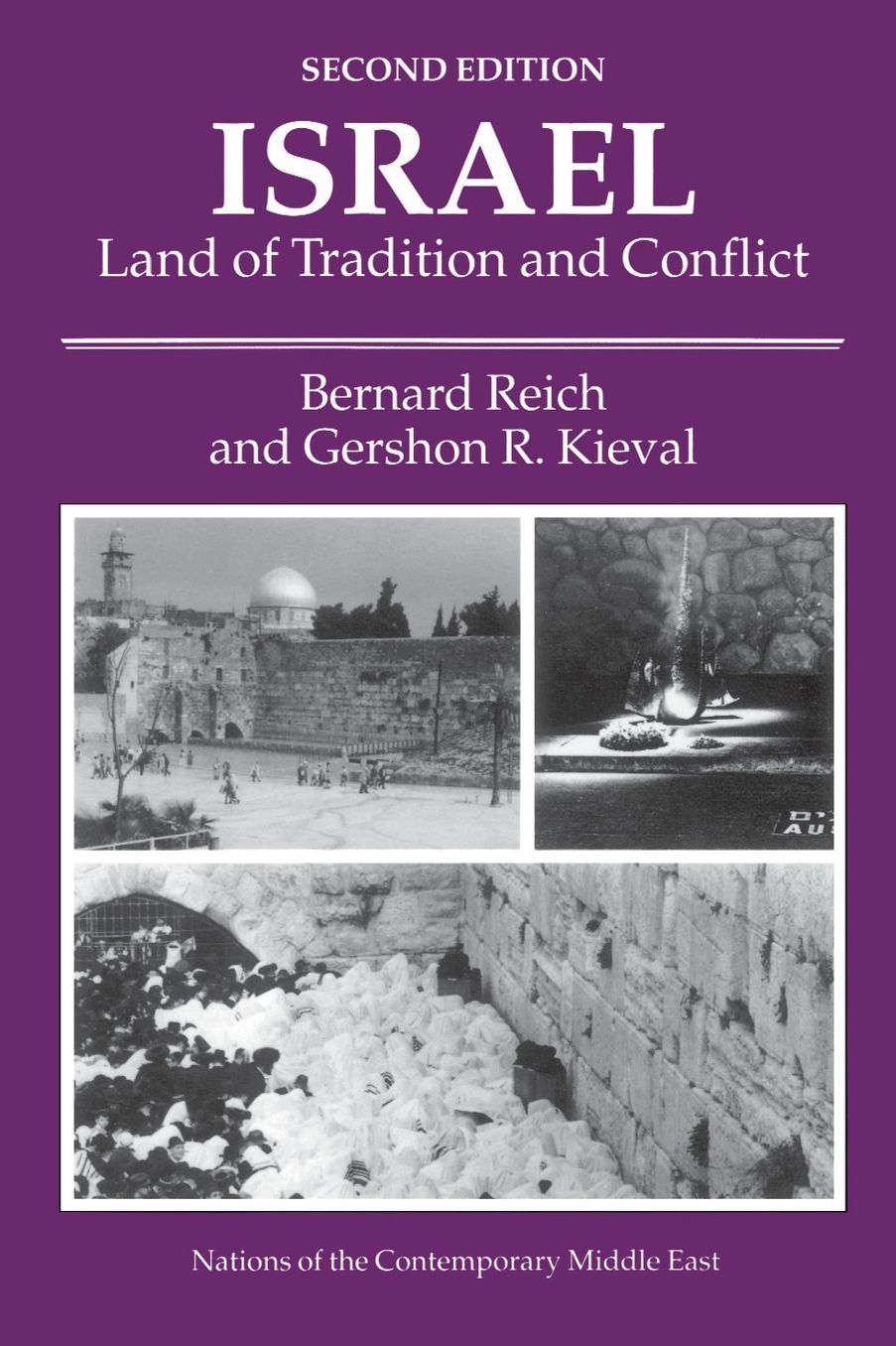 Israel: Land Of Tradition And Conflict, Second Edition