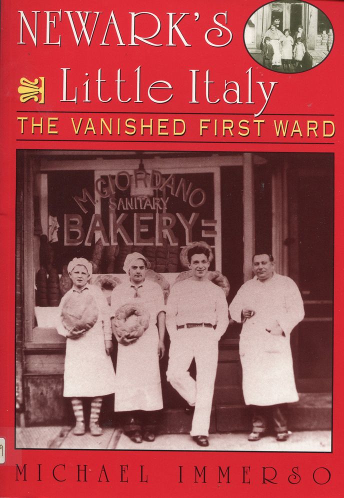 Newark's Little Italy: The Vanished First Ward