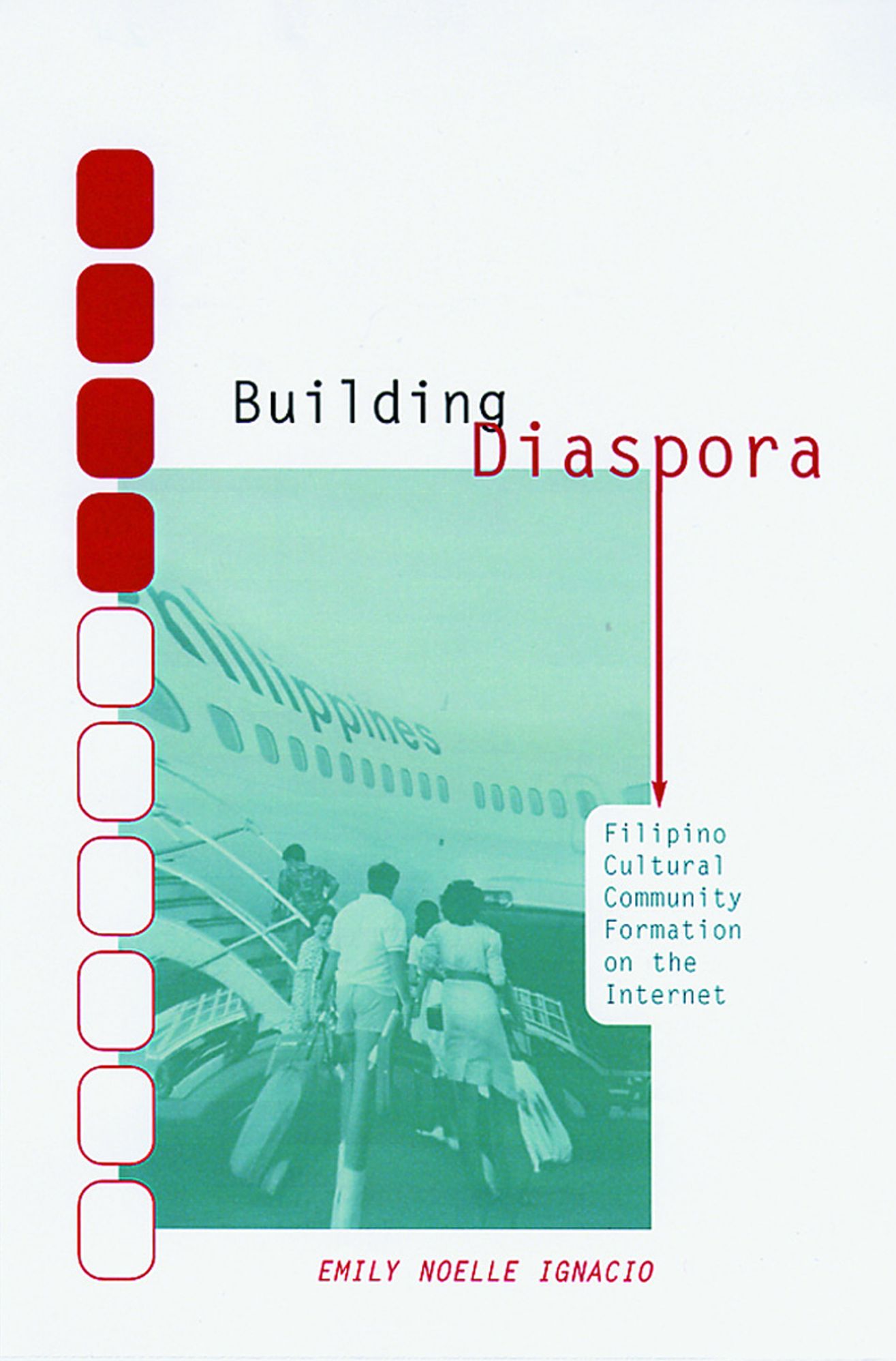 Building Diaspora: Filipino Cultural Community Formation on the Internet
