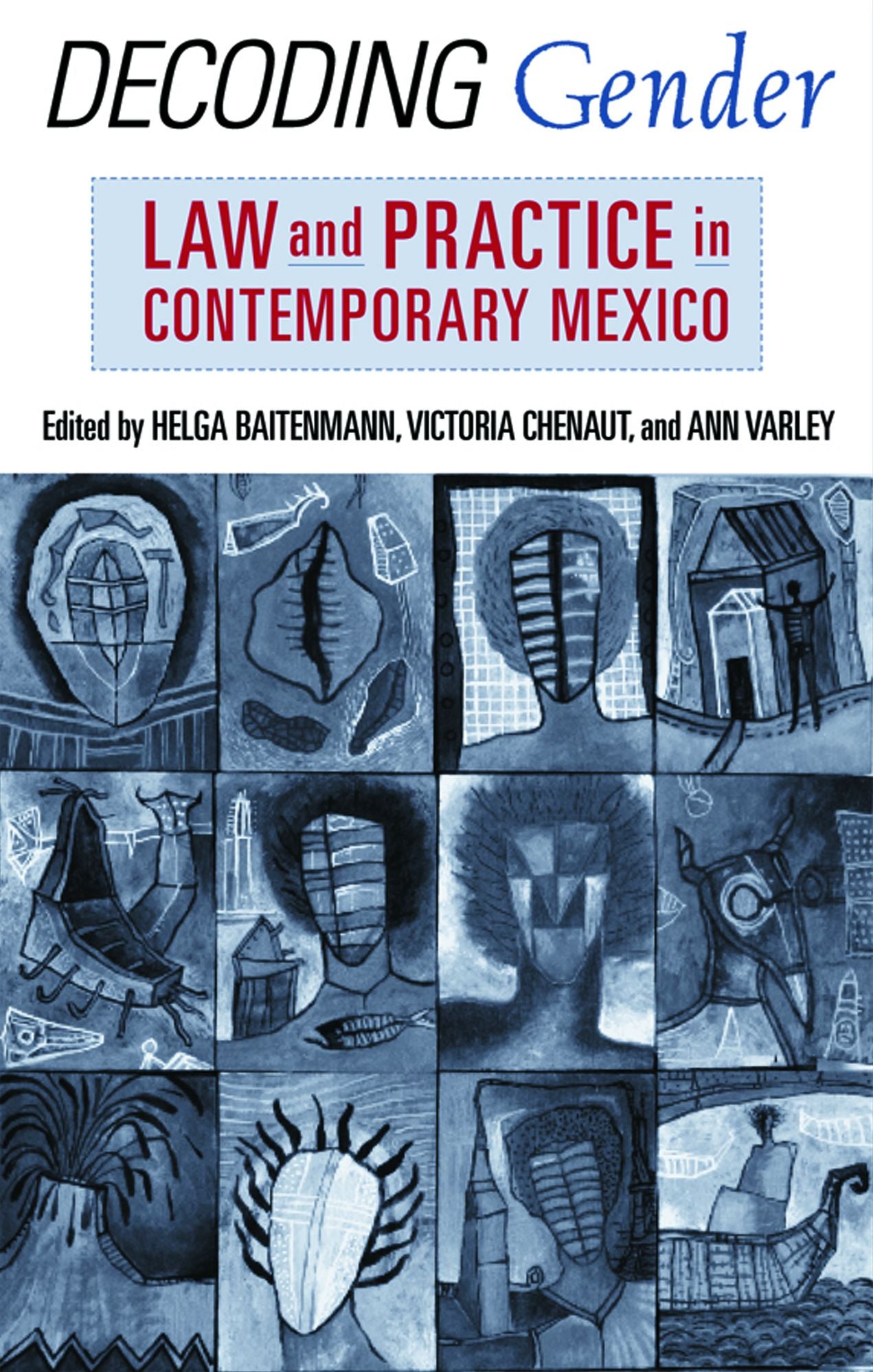 Decoding Gender: Law and Practice in Contemporary Mexico