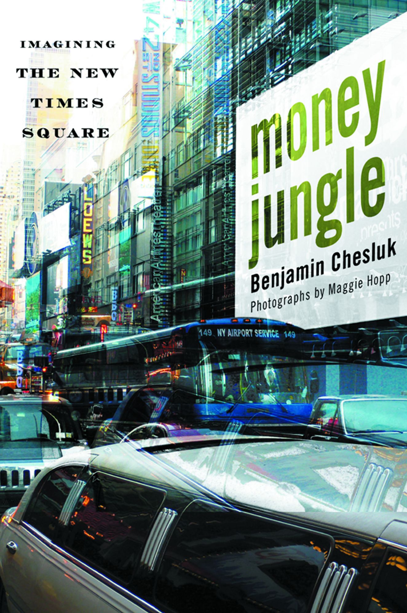 Money Jungle: Imagining the New Times Square