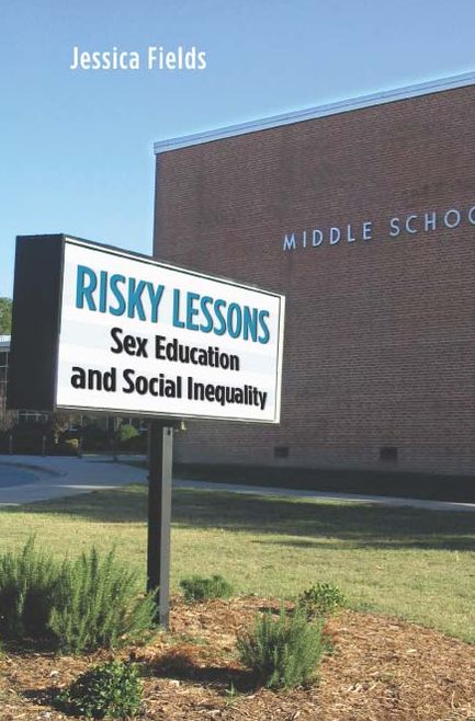 Risky Lessons: Sex Education and Social Inequality