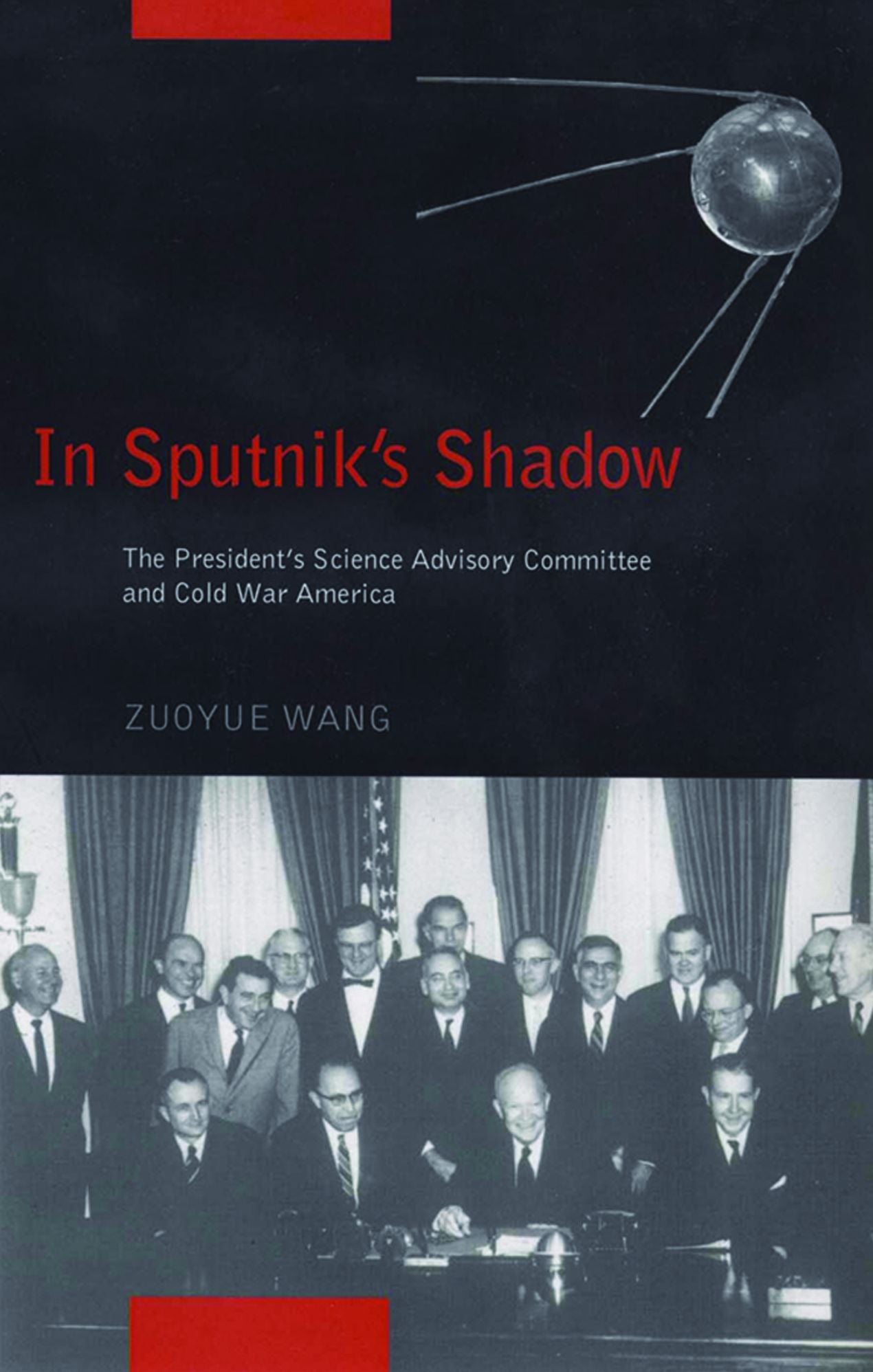 In Sputnik's Shadow: The President's Science Advisory Committee and Cold War America