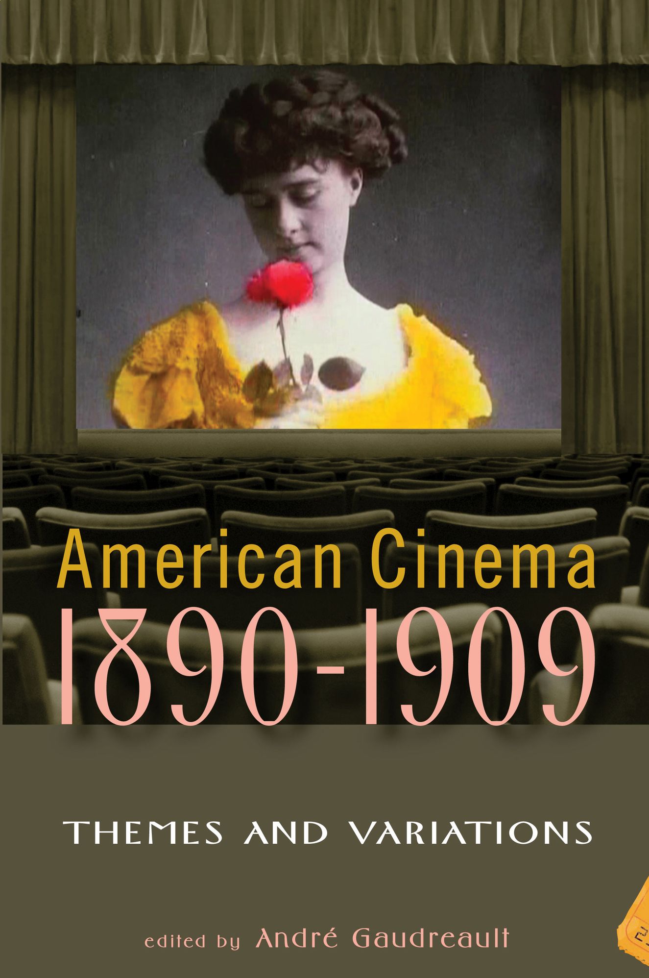 American Cinema 1890-1909: Themes and Variations