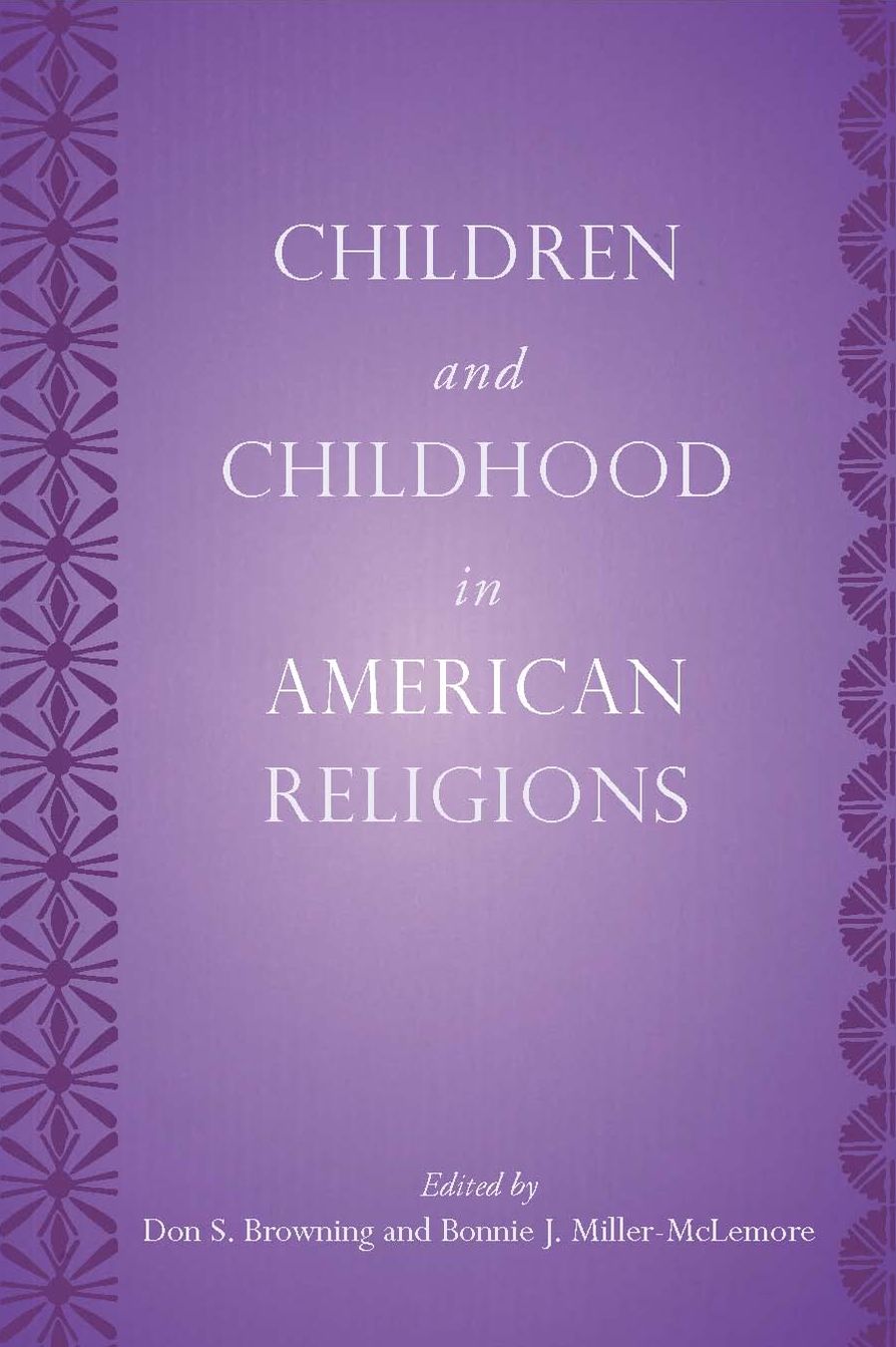 Children and Childhood in American Religions