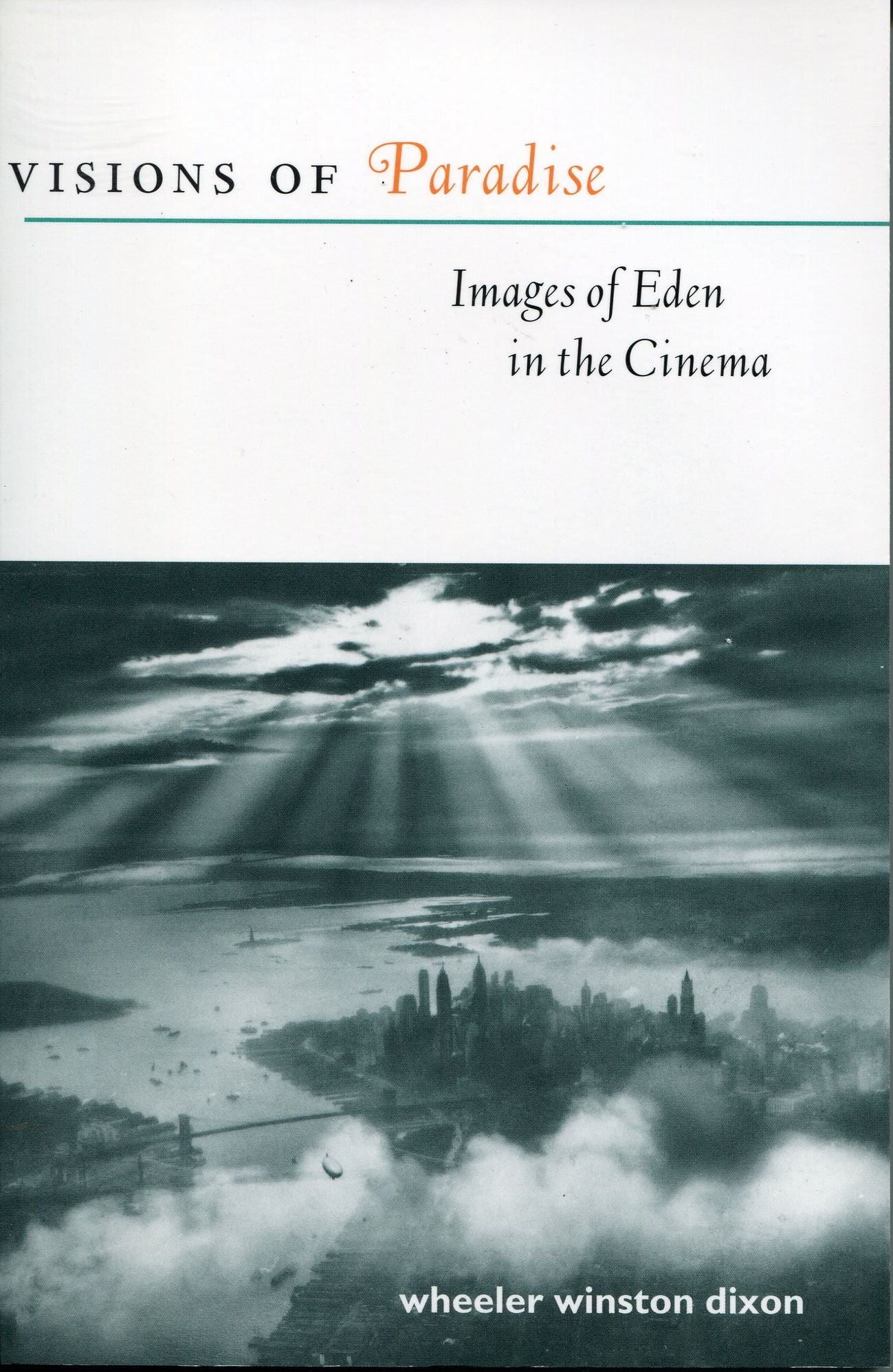 Visions of Paradise: Images of Eden in the Cinema
