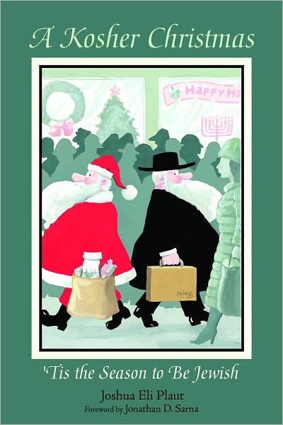 A Kosher Christmas: 'Tis the Season to be Jewish