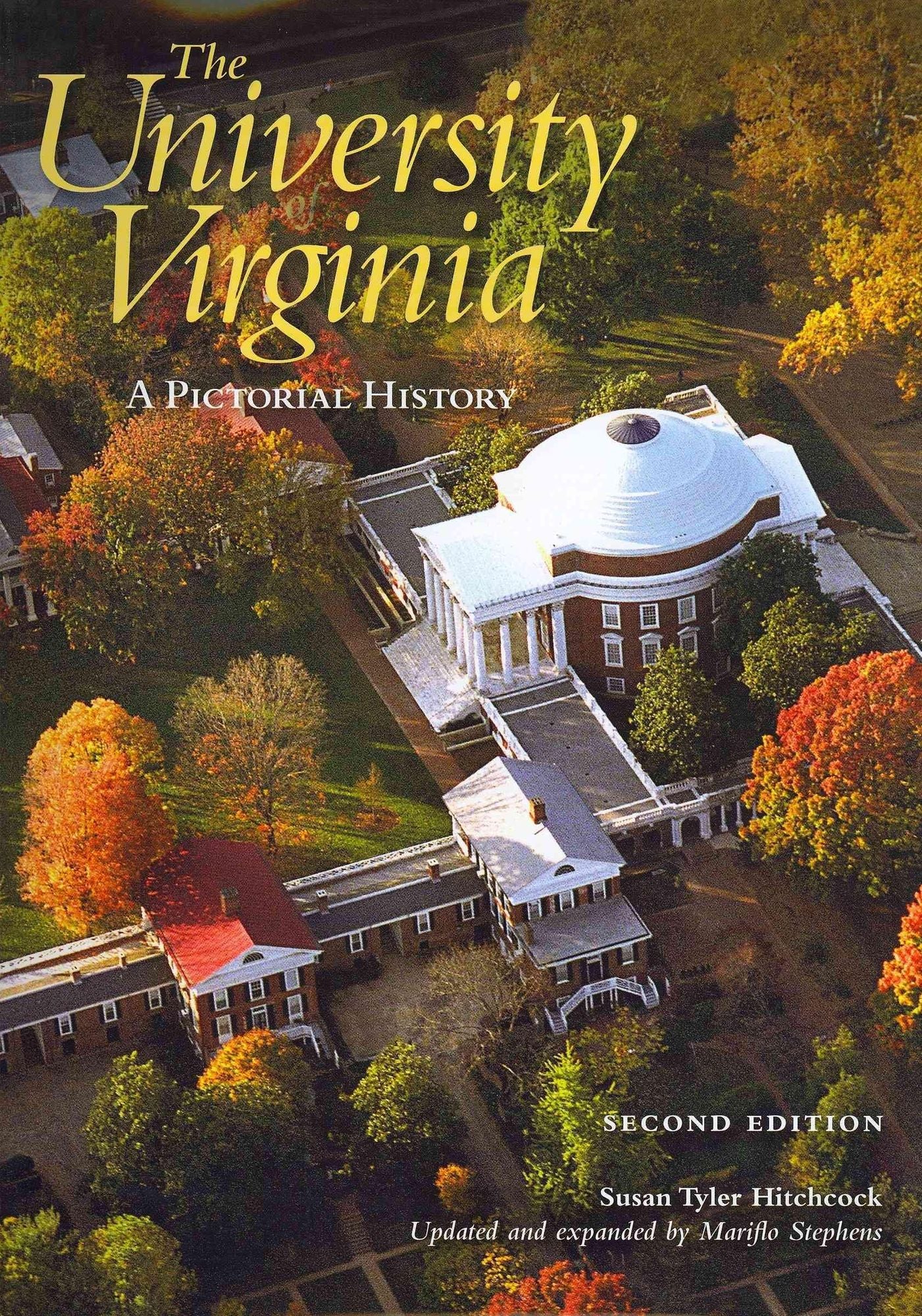 The University of Virginia: A Pictorial History