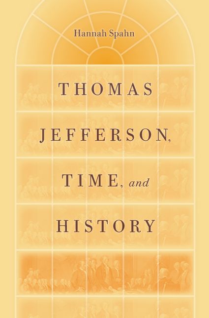 Thomas Jefferson, Time, and History