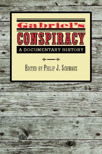 Gabriel's Conspiracy: A Documentary History